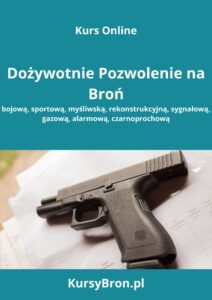 Kurs na Pozwolenie na Broń