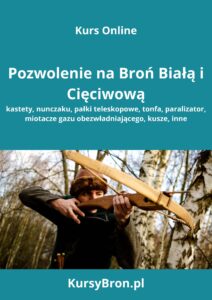 Kurs online na Pozwolenie na Broń Białą i Cięciwową